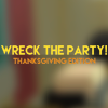 Baixar Wreck the Party! Thanksgiving Edition