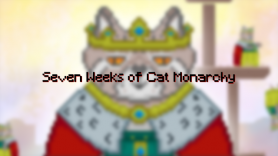 Baixar Seven Weeks of Cat Monarchy