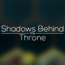 Baixar Shadows Behind The Throne