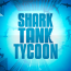 Baixar Shark Tank Tycoon para Android