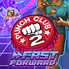 Baixar Punch Club 2: Fast Forward para Windows