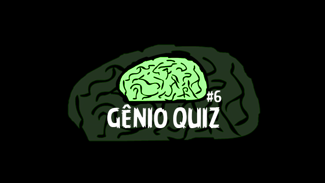 Gênio quiz 6 